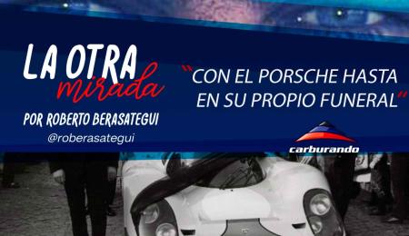 La Otra Mirada: el Porsche en el funeral