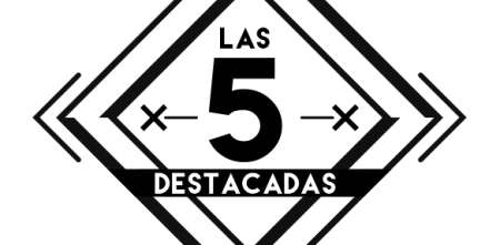 Las 5 destacadas del jueves