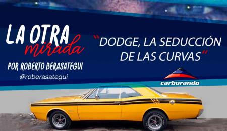 La Otra Mirada: Dodge, la seducción de las curvas