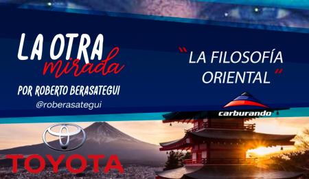 Toyota, la filosofía oriental, en La Otra Mirada