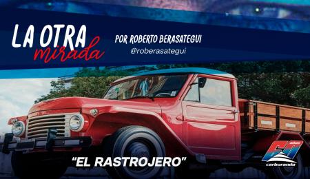 Rastrojero, símbolo de la industria nacional en La Otra Mirada