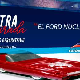 VIDEO: la historia del auto nuclear, en La Otra Mirada