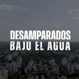 "Desamparados bajo el agua": a 10 años de la inundación en La Plata se estrenará el documental